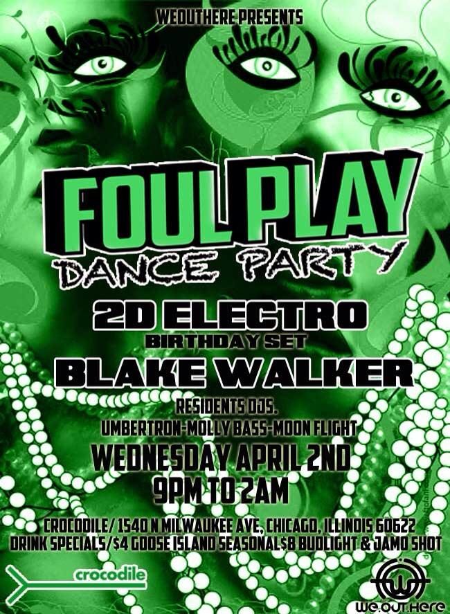Foul Play — birthday set flyer, Crocodile Lounge, Apr 2014